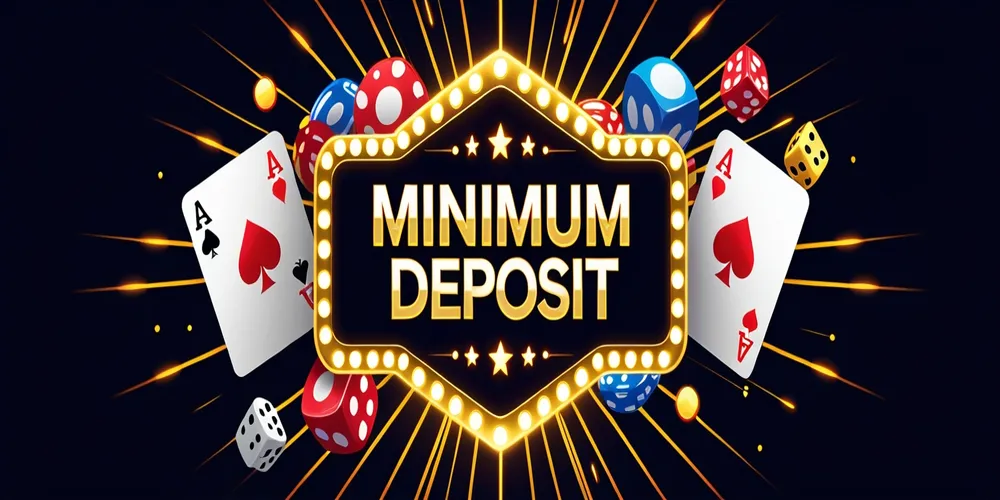 Minimum deposit Online Casino